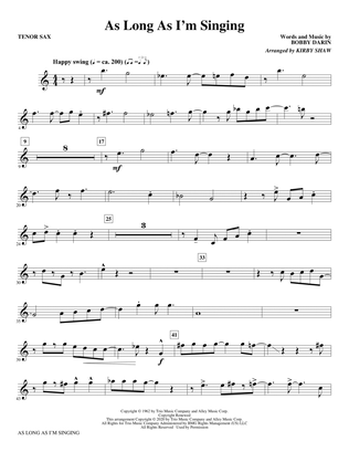 As Long As I'm Singing (arr. Kirby Shaw) - Bb Tenor Saxophone