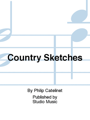 Country Sketches