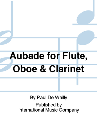 Book cover for Aubade For Flute, Oboe & Clarinet