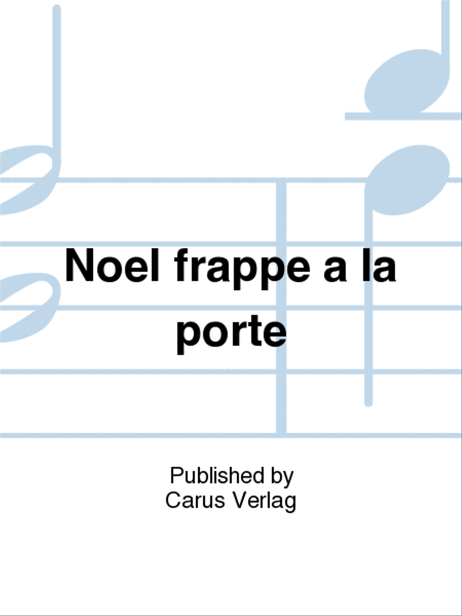 Noel frappe a la porte Noel frappe a la porte SA scores gallery preview page 1