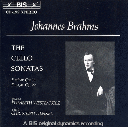 Brahms: Cello Sonatas No. 1 An