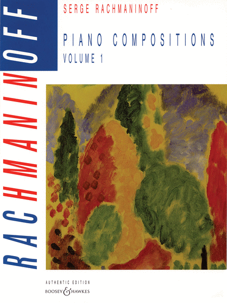 Sergei Rachmaninoff: Piano Compositions - Volume 1