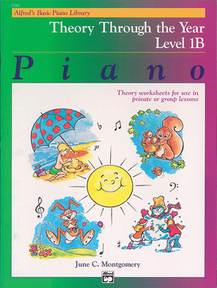 Book cover for Alfred's Basic Piano Course Theory Through the Year, Level 1B