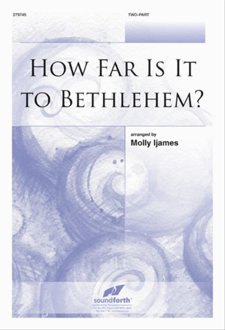 How Far Is It to Bethlehem? 2-Part scores gallery preview page 1