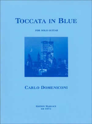 Book cover for Carlo Domeniconi - Toccata in Blue-for Solo Guitar
