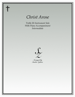 Christ Arose (treble Eb instrument solo)