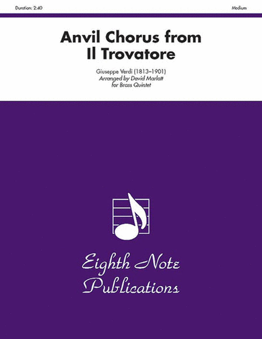 Anvil Chorus (from Il Trovatore)