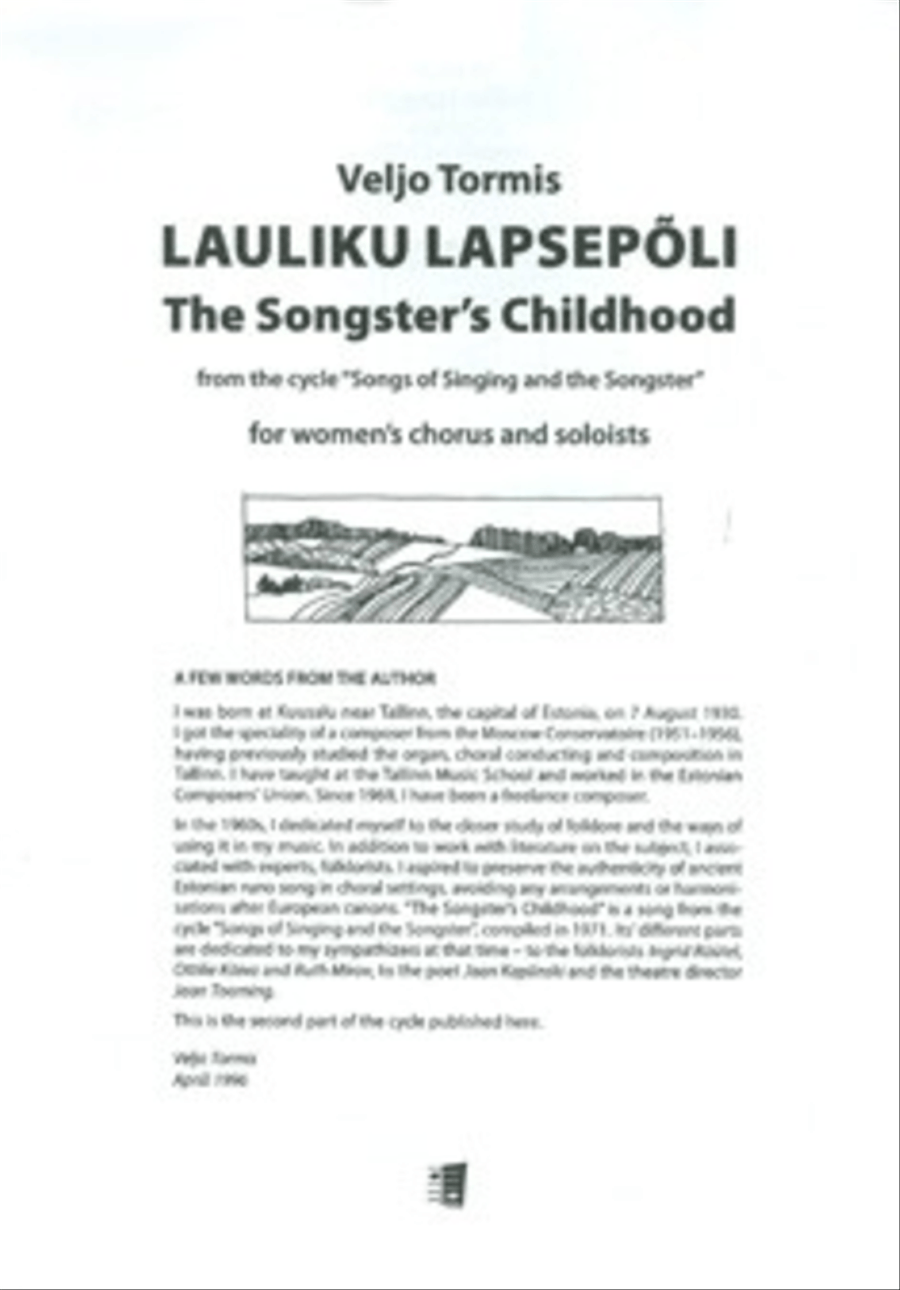 Lauliku lapsepoli / The Songster`s Childhood