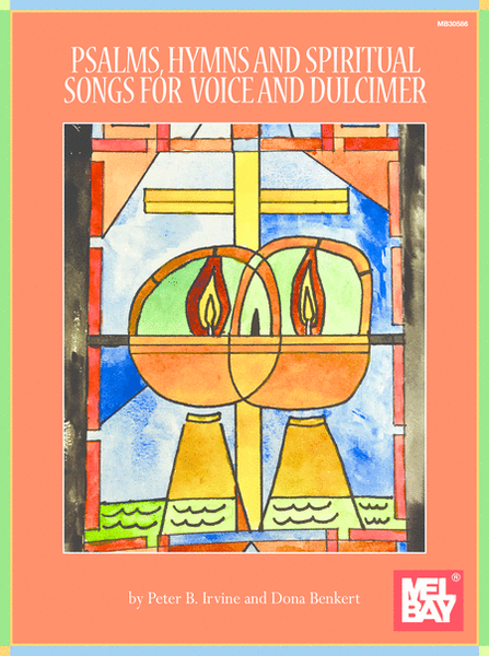 Psalms, Hymns and Spiritual Songs for Voice and Dulcimer