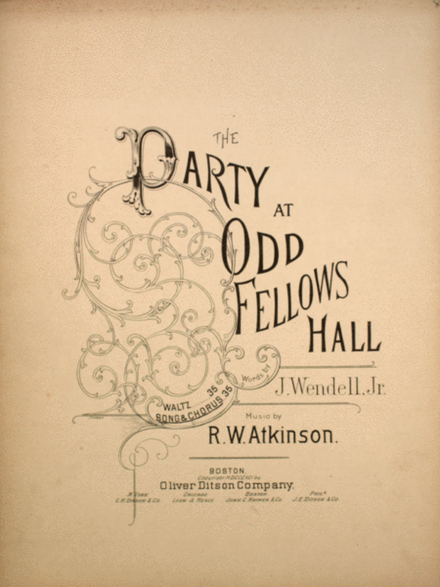The Party at Odd Fellows Hall. Song & Chorus