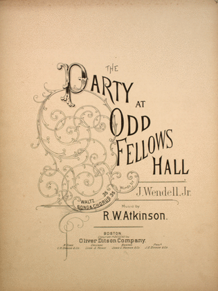 The Party at Odd Fellows Hall. Song & Chorus