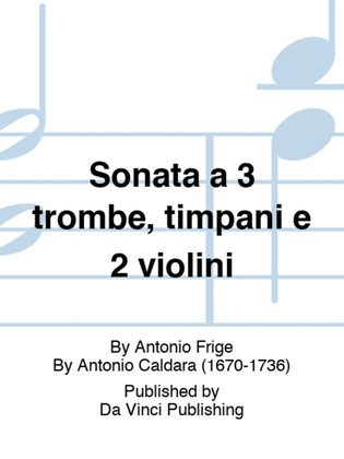 Sonata a 3 trombe, timpani e 2 violini