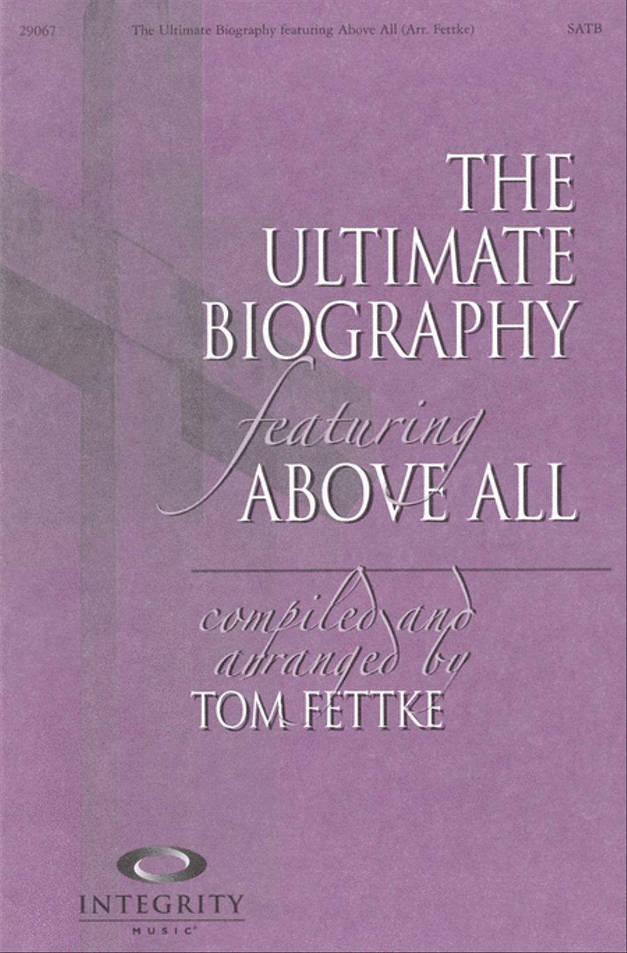 The Ultimate Biography The Ultimate Biography 4-Part scores gallery preview page 1