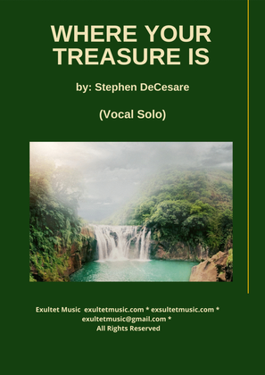 Where Your Treasure Is (Vocal Solo)