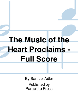 Book cover for The Music of the Heart Proclaims - Full Score
