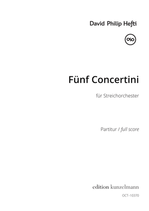 Book cover for Fünf Concertini (Five concertinos), for string orchestra