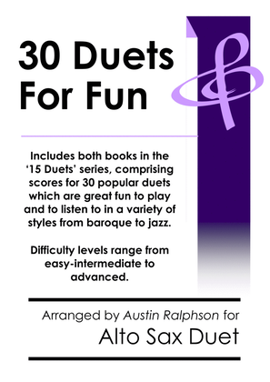 Book cover for COMPLETE Book of 30 Alto Sax Duets for Fun (popular classics volumes 1 and 2) - various levels