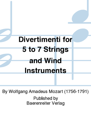Divertimenti for 5 to 7 Strings and Wind Instruments