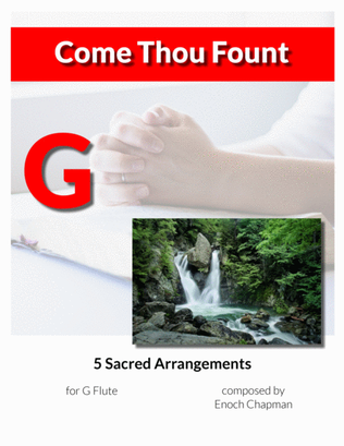 Book cover for Come Thou Fount - For G Flute