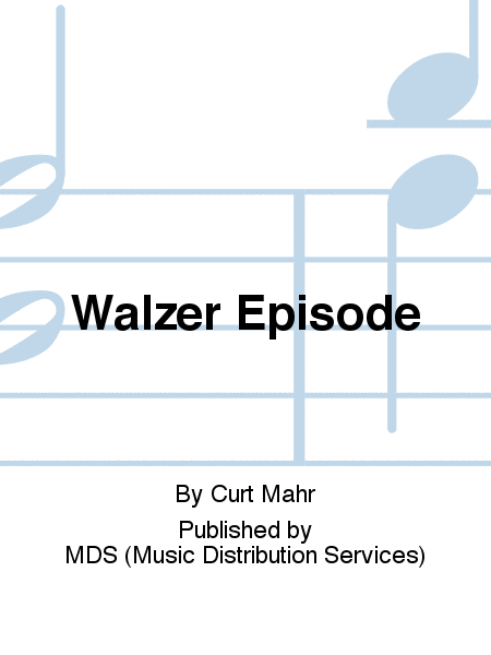Walzer Episode
