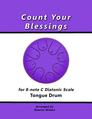 Count Your Blessings (for 8-note C major diatonic scale Tongue Drum)