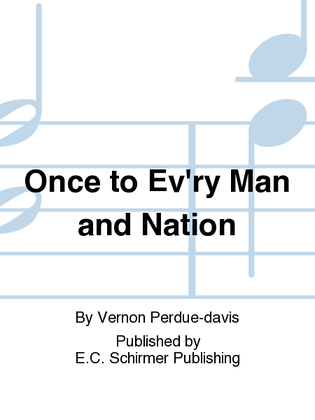 Book cover for Once to Ev'ry Man and Nation