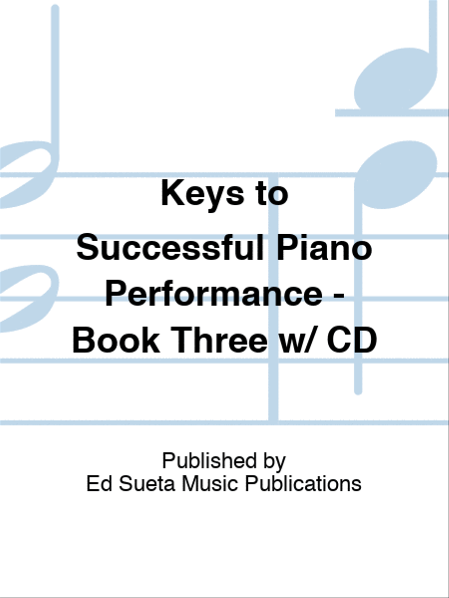 Keys to Successful Piano Performance - Book Three w/ CD Piano scores gallery preview page 1