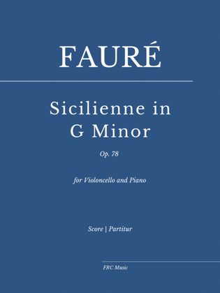 Book cover for Sicilienne in G Minor, op. 78 (for Violoncello and Piano)