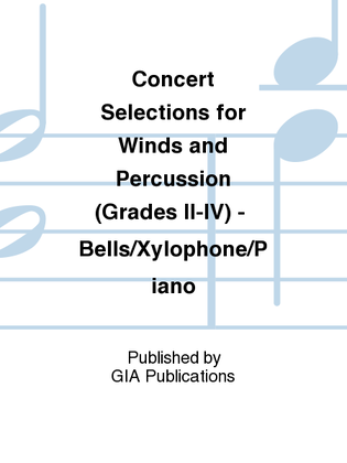 Book cover for Concert Selections for Winds and Percussion (Grades II–IV) - Bells/Xylophone/Piano