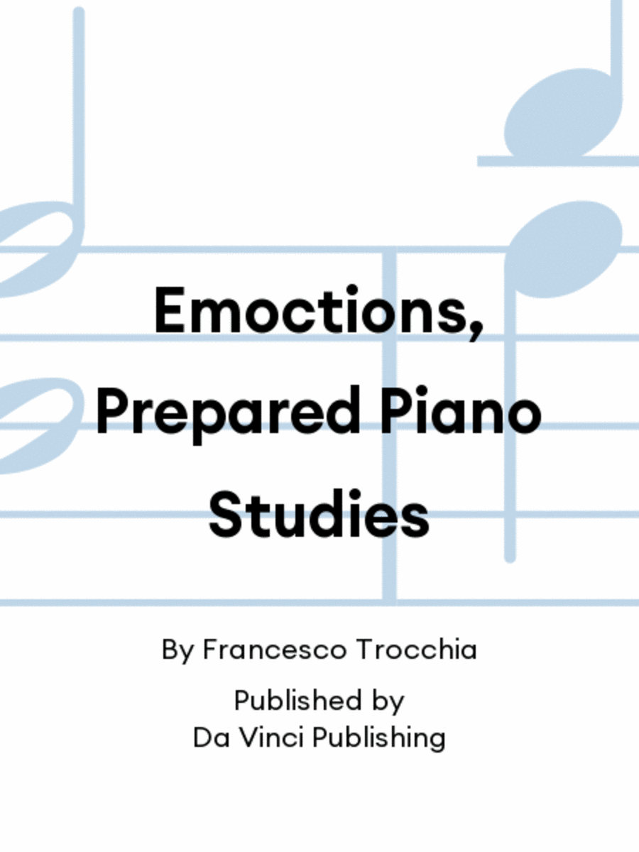 Emoctions, Prepared Piano Studies