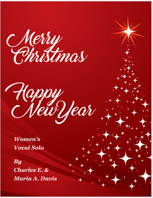 Merry Christmas, Happy New Year! - Women's Vocal Solo