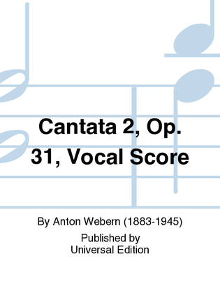 Book cover for Cantata 2, Op. 31, Vocal Score