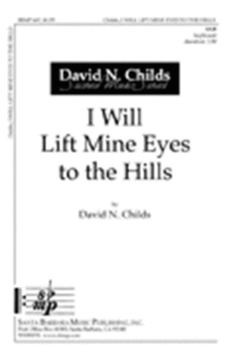 I Will Lift Mine Eyes to the Hills - SAB Octavo image number null