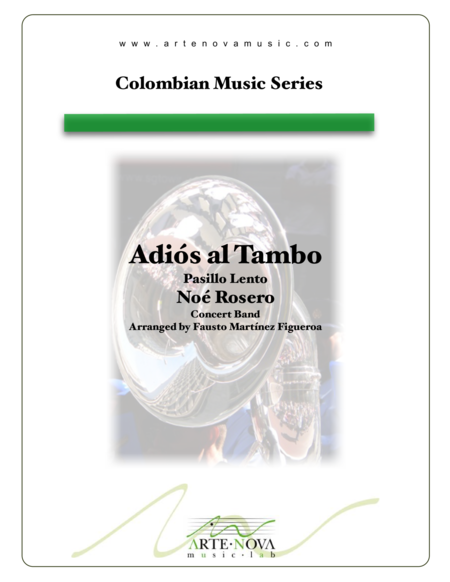 Adios al Tambo. Pasillo for Concert Band