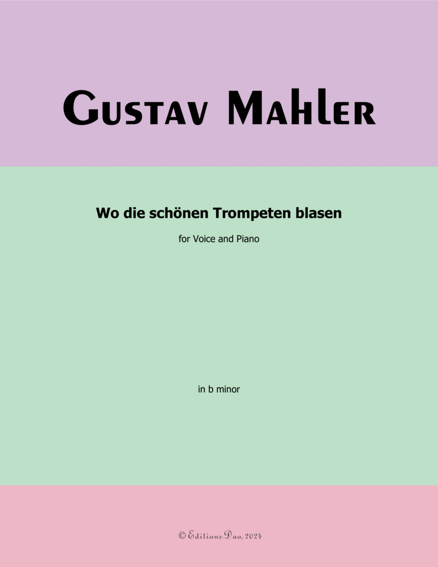 Wo die schönen Trompeten blasen, by Mahler, in b minor Piano, Vocal scores gallery preview page 1
