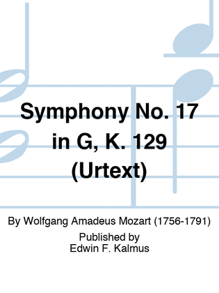 Symphony No. 17 in G, K. 129 (URTEXT)
