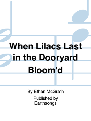 Book cover for When Lilacs Last in the Dooryard Bloom'd