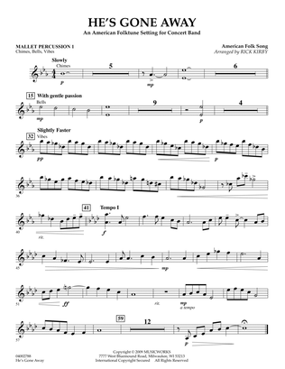 He's Gone Away (An American Folktune Setting for Concert Band) - Mallet Percussion 1