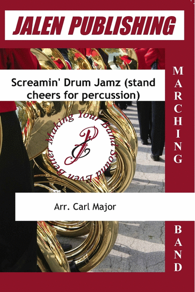 Screamin' Drum Jamz (stand cheers for percussion)