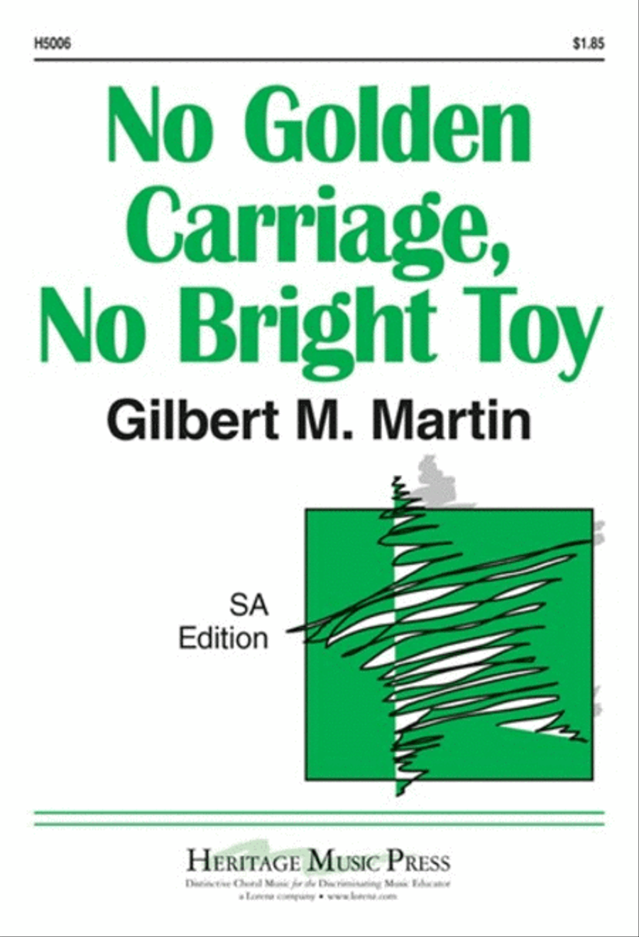 No Golden Carriage, No Bright Toy