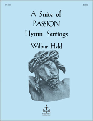 Book cover for A Suite of Passion Hymn Settings