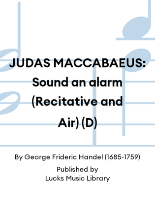 Book cover for JUDAS MACCABAEUS: Sound an alarm (Recitative and Air) (D)