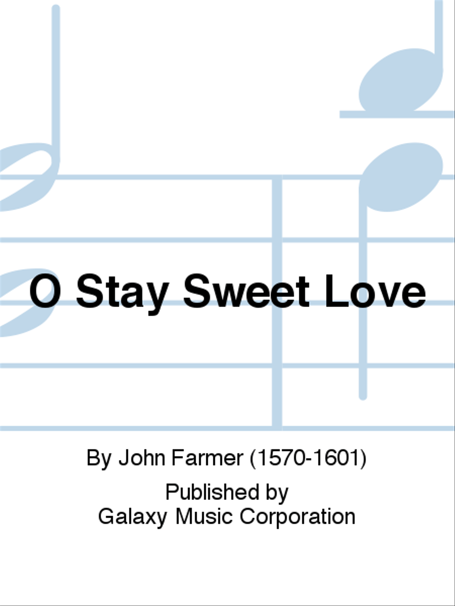 O Stay Sweet Love (The First Part) 4-Part scores gallery preview page 1