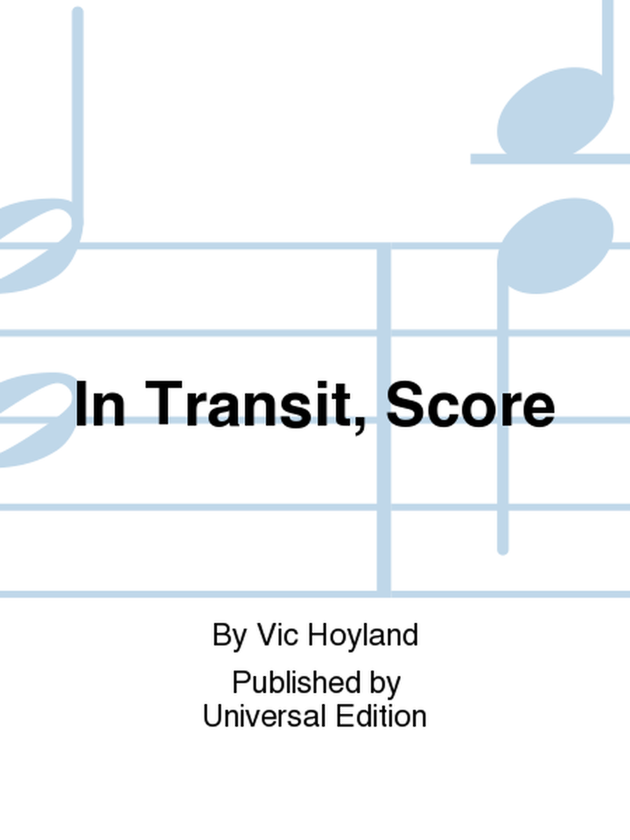 In Transit, Score