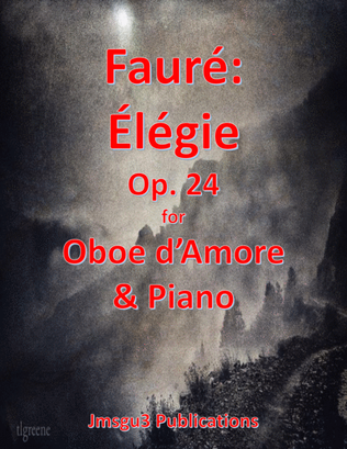 Book cover for Fauré: Élégie Op. 24 for Oboe d'Amore & Piano