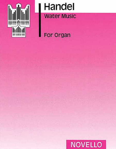 Water Music For Organ (Peasgood)