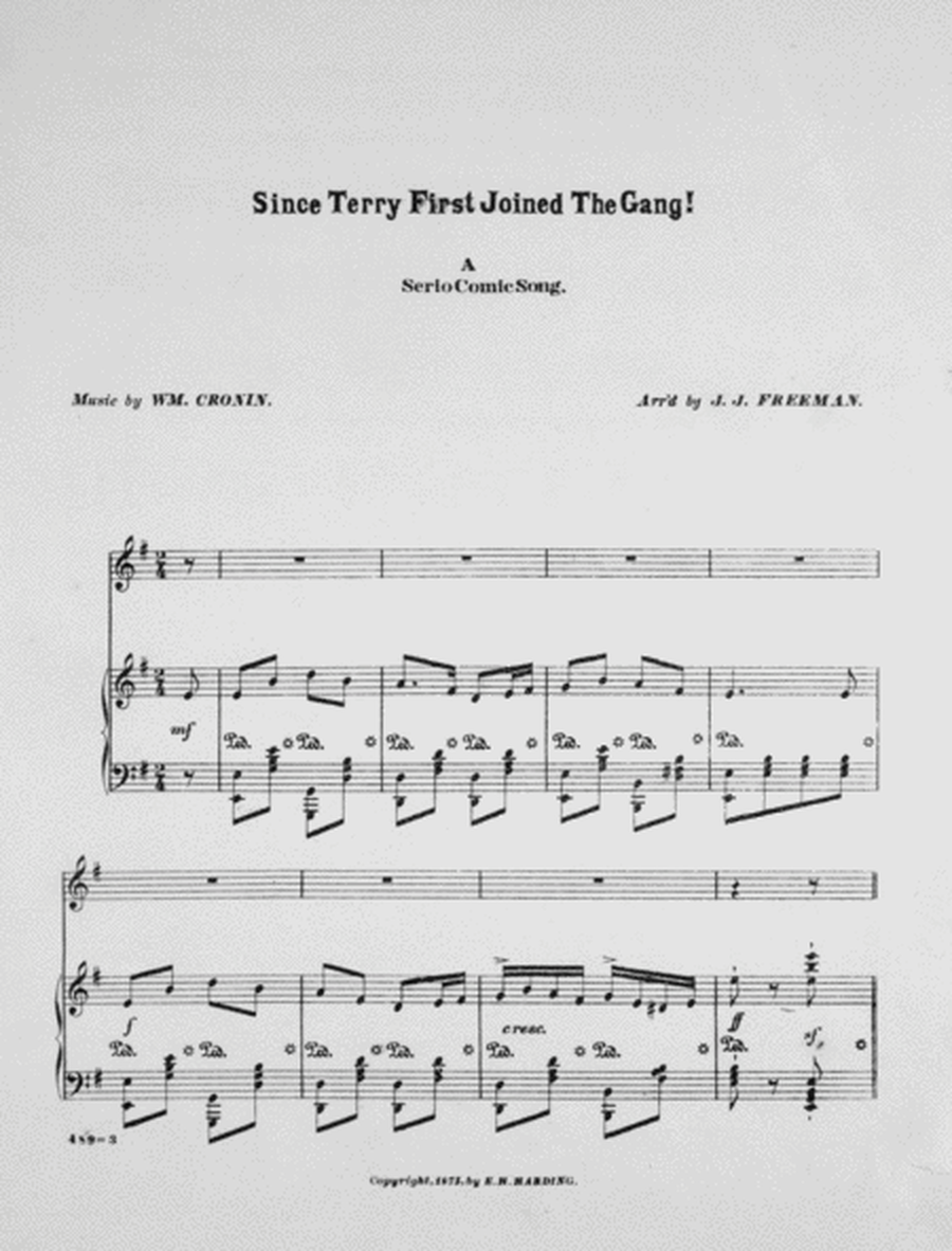 Since Terry First Join'd the Gang. A Serio Comic Song