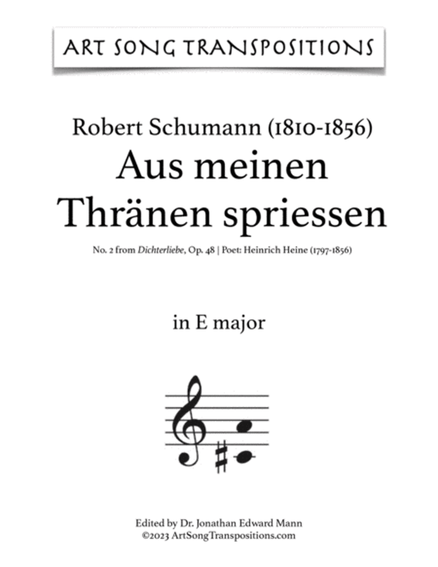 SCHUMANN: Aus meinen Thränen spriessen, Op. 48 no. 2 (transposed to F major, E major, E-flat major)