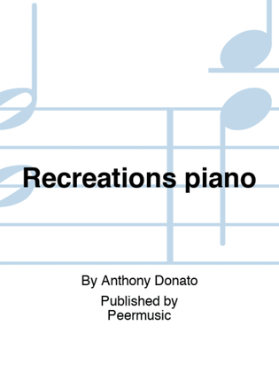 Recreations piano