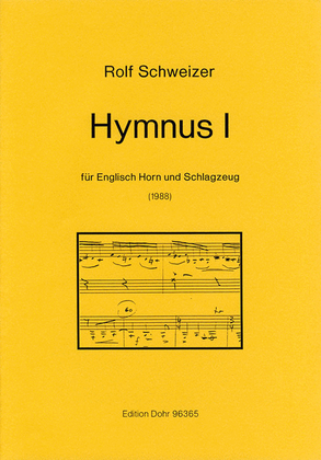 Hymnus I für Englisch Horn und Schlagzeug "Auf meinen lieben Gott trau' ich in Angst und Not" (1988)